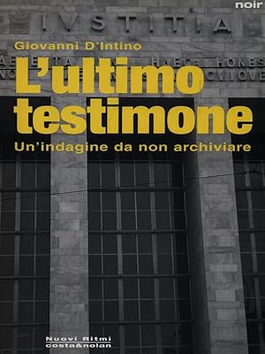 Bild des Verkufers fr L'ultimo testimone zum Verkauf von Librodifaccia