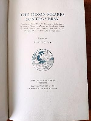 Imagen del vendedor de THE DIXON-MEARES CONTROVERSY. [THE CANADIAN HISTORICAL STUDIES SERIES] a la venta por R. Hart Books