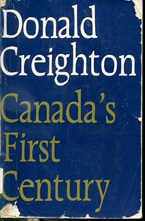 Immagine del venditore per Canada's First Century 1867-1967 venduto da Librairie Le Nord