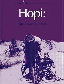 Hopi: The Desert Farmers (Native peoples of the Southwest)