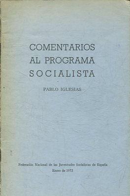 COMENTARIOS AL PROGRAMA SOCIALISTA.