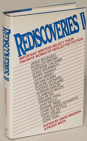 Rediscoveries II: Important Writers Select Their Favorite Works of Neglected Fiction