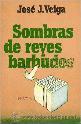 Seller image for Sombras de reyes barbudos (Jos J. Veiga) for sale by Grupo Letras