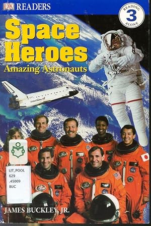 Seller image for Space Heroes - Amazing Astronauts - DK Readers - Reading Alone 3 for sale by Librairie Le Nord