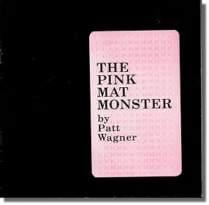 Imagen del vendedor de The Pink Mat Monster a la venta por Kenneth Mallory Bookseller ABAA