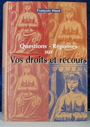 Seller image for Question-Responses sur Vos Droits et Recours for sale by Livres Norrois