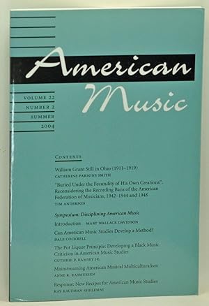Bild des Verkufers fr American Music: A Quarterly Journal Devoted to All Aspects of American Music and Music in America, Volume 22, Number 2 (Summer 2004) zum Verkauf von Cat's Cradle Books