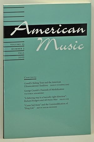 Seller image for American Music: A Quarterly Journal Devoted to All Aspects of American Music and Music in America, Volume 23, Number 3 (Fall 2005) for sale by Cat's Cradle Books