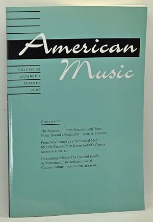 Seller image for American Music: A Quarterly Journal Devoted to All Aspects of American Music and Music in America, Volume 24, Number 2 (Summer 2006) for sale by Cat's Cradle Books