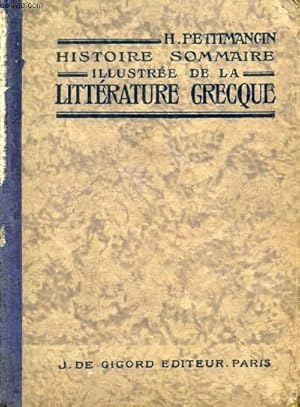 Bild des Verkufers fr HISTOIRE SOMMAIRE ILLUSTREE DE LA LITTERATURE GRECQUE zum Verkauf von Le-Livre