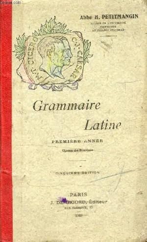 Bild des Verkufers fr GRAMMAIRE LATINE, 1re ANNEE, CLASSE DE 6e zum Verkauf von Le-Livre