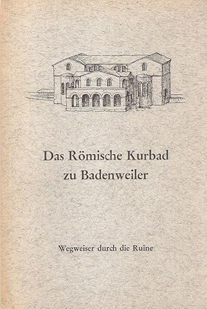 Imagen del vendedor de Das rmische Kurbad zu Badenweiler. Wegweiser durch d. Ruine. a la venta por Brbel Hoffmann