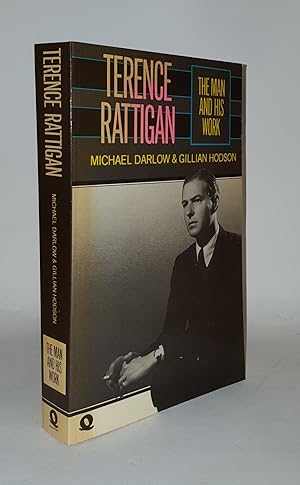 Seller image for TERENCE RATTIGAN The Man And His Work for sale by Rothwell & Dunworth (ABA, ILAB)