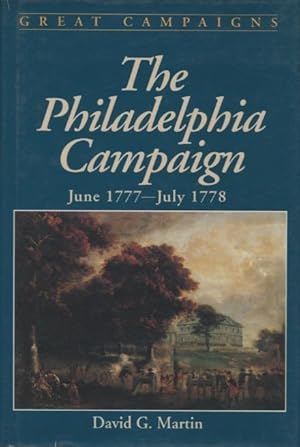 Seller image for The Philadelphia Campaign: June 1777-July 1778 (Great Campaigns) for sale by Kenneth A. Himber