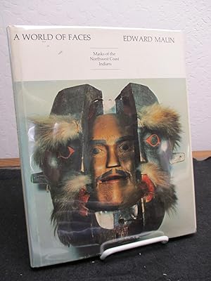 A World of Faces: Masks of the Northwest Coast Indians.