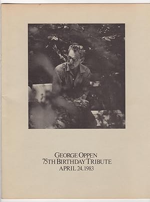 George Oppen - 75th Birthday Tribute - April 24, 1983 (plus other ephemera)