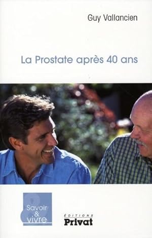 Image du vendeur pour la prostate aprs 40 ans mis en vente par Chapitre.com : livres et presse ancienne