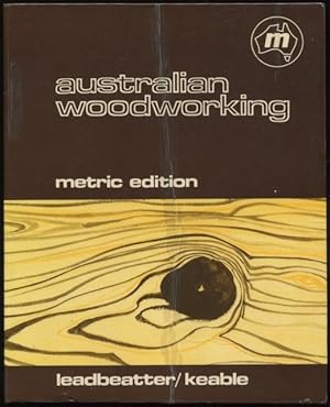 Image du vendeur pour Australian woodworking : metric edition. mis en vente par Lost and Found Books