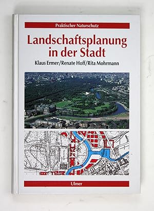 Seller image for Landschaftsplanung in der Stadt. for sale by Antiquariat Steffen Vlkel GmbH