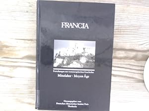 Immagine del venditore per Francia. Forschungen zur westeuropischen Geschichte, Bd. 33/1: Mittelalter - Moyen Age. venduto da Antiquariat Bookfarm