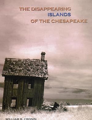 Seller image for The Disappearing Islands of the Chesapeake (SIGNED) for sale by Bookshop Baltimore