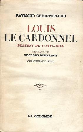 Seller image for Louis le Cardonnel plerin de l'invisible Prface de Georges Bernanos for sale by LES TEMPS MODERNES