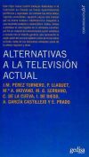 Imagen del vendedor de Alternativas de televisin actual a la venta por AG Library