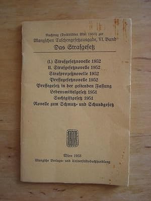 Das Strafgesetz - Nachtrag (Deckblätter Mai 1953) zur Manzschen Taschengesetzausgabe, VI. Band : ...