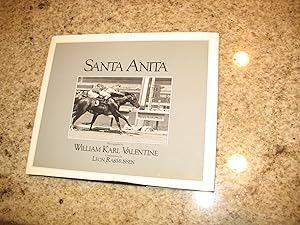 Seller image for Santa Anita: Photographs By William Karl Valentine for sale by Arroyo Seco Books, Pasadena, Member IOBA