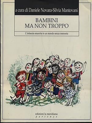 Seller image for Bambini ma non troppo for sale by Librodifaccia
