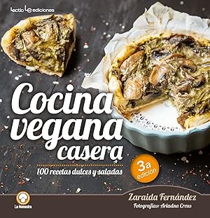 Imagen del vendedor de COCINA VEGANA CASERA 100 recetas dulces y saladas a la venta por Imosver