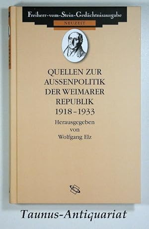 Quellen zur Aussenpolitik der Weimarer Republik 1918-1933. [Ausgewählte Quellen zur deutschen Ges...