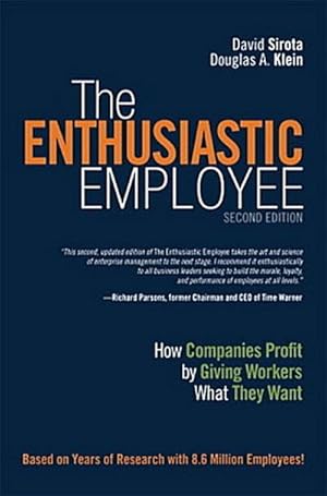 Imagen del vendedor de The Enthusiastic Employee: How Companies Profit by Giving Workers What They Want : How Companies Profit by Giving Workers What They Want a la venta por AHA-BUCH