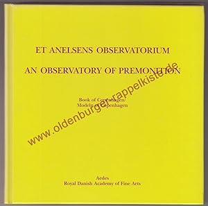 Et Anelsens Observatorium / An Observatory of Premonition - Book of Copenhagen / Modeln of Copenh...