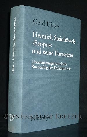 Heinrich Steinhöwels 'Esopus' und seine Fortsetzer. Untersuchungen zu einem Bucherfolg der Frühdr...