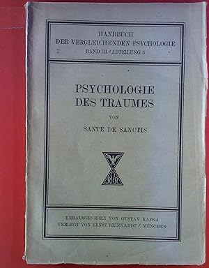 Bild des Verkufers fr Psychologie des Traumes. Handbuch der vergleichenden Psychologie, Band III / Abteilung 3. zum Verkauf von biblion2