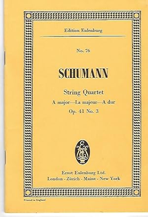 Imagen del vendedor de Quartet for 2 Violins, Viola and Violoncello A minor / a-Moll / La mineur Op. 41 No. 3 (= Edition Eulenburg, No. 76). a la venta por Versandantiquariat Boller