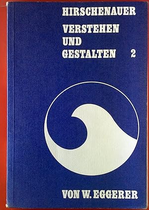Bild des Verkufers fr Hirschenauer. Verstehen und Gestalten 2. 6. Schuljahr. Deutsches Sprachbuch fr Gymnasien. zum Verkauf von biblion2