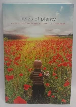 Bild des Verkufers fr Fields of Plenty: A Guide to Your Inner Wisdom zum Verkauf von Book Merchant Jenkins, ANZAAB / ILAB