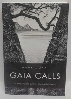 Bild des Verkufers fr Gaia Calls: South Sea Voices, Dolphins, Sharks & Rainforests zum Verkauf von Book Merchant Jenkins, ANZAAB / ILAB