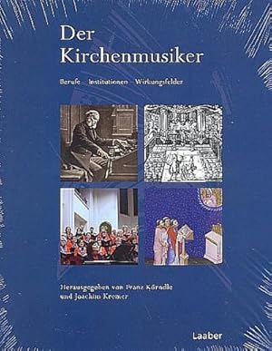 Bild des Verkufers fr Der Kirchenmusiker: Berufe - Institutionen - Wirkungsfelder (Enzyklopdie der Kirchenmusik / In 6 Bnden) : Berufe - Institutionen - Wirkungsfelder zum Verkauf von AHA-BUCH