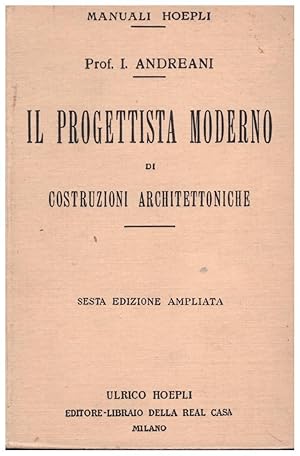 Immagine del venditore per IL PROGETTISTA MODERNO DI COSTRUZIONI ARCHITETTONICHE venduto da VETERA RECENTIA