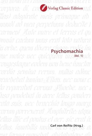 Bild des Verkufers fr Psychomachia: (Bd. 1) : (Bd. 1) zum Verkauf von AHA-BUCH