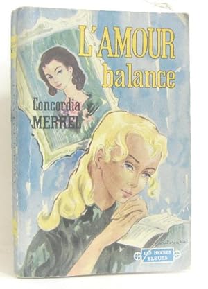 Seller image for L'amour balance for sale by crealivres