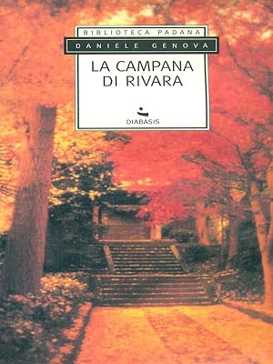 Bild des Verkufers fr La campana di Ravera zum Verkauf von Librodifaccia