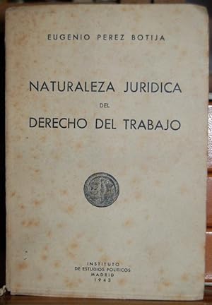 Imagen del vendedor de NATURALEZA JURIDICA DEL DERECHO DEL TRABAJO a la venta por Fbula Libros (Librera Jimnez-Bravo)