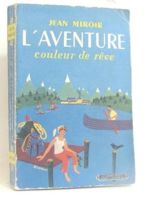 Seller image for L'aventure couleur de rve for sale by crealivres