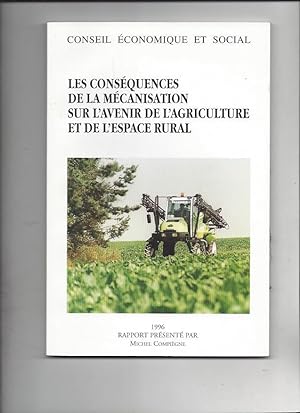 Les conséquences de la mécanisation sur l'avenir de l'agriculture et de l'espace rural : [séance ...