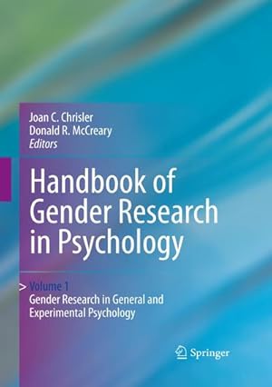 Image du vendeur pour Handbook of Gender Research in Psychology: Volume 1: Gender Research in General and Experimental Psychology : Gender Research in Basic and Experimental Psychology mis en vente par AHA-BUCH