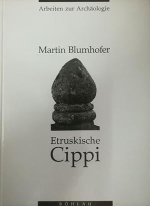 Bild des Verkufers fr Etruskische Cippi. Untersuchungen am Beispiel von Cerveteri. zum Verkauf von Antiquariat Bcheretage
